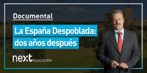 Next Educación estrena el documental 'La España Despoblada: dos años después'